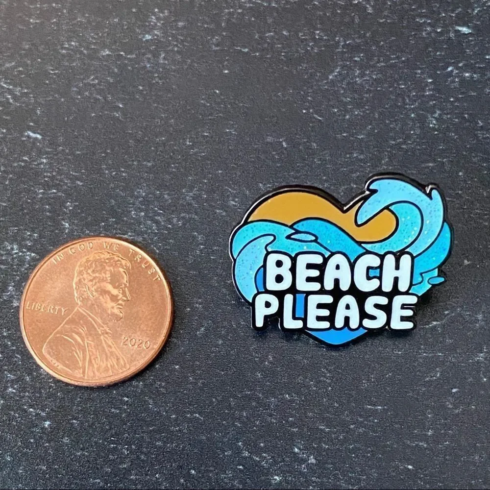 Beach Please Enamel Pin/ Brooch